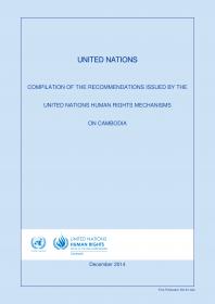 United Nations Human Rights Council Recommendations of the Universal Periodic Review On the Human Rights Situation in Cambodia